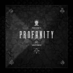 ANATOMOD - Profanity