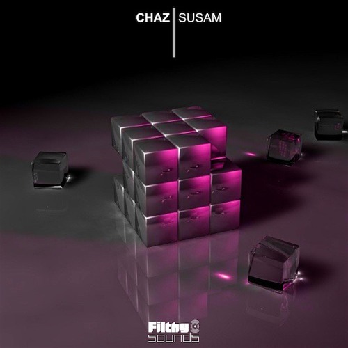 CHAZ - Susam [Available 29 SEP] *Featured on BEATPORT*