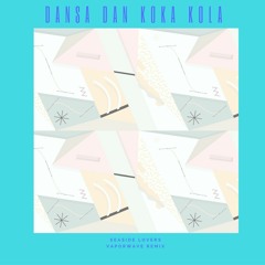 Dansa Dan Coke - Evening Shade (seaside Lovers Remix)