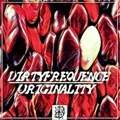 Dirtyfrequence- Originality