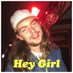 Hey Girl