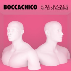 Antes de morir, one Dance (MASHUP - C.Tangana + Drake)