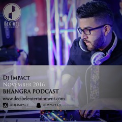 DJ Impact | Bhangra Podcast | November 2016