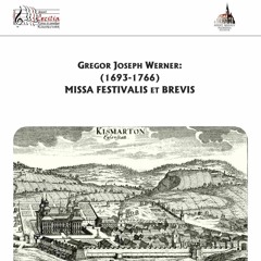 Gregor Joseph Werner - Missa Festivalis Et Brevis - Benedictus