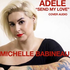 Michelle Babineau - Send My Love - Adele (Cover)- Lp Sessions