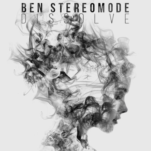Ben Stereomode - Dissolve