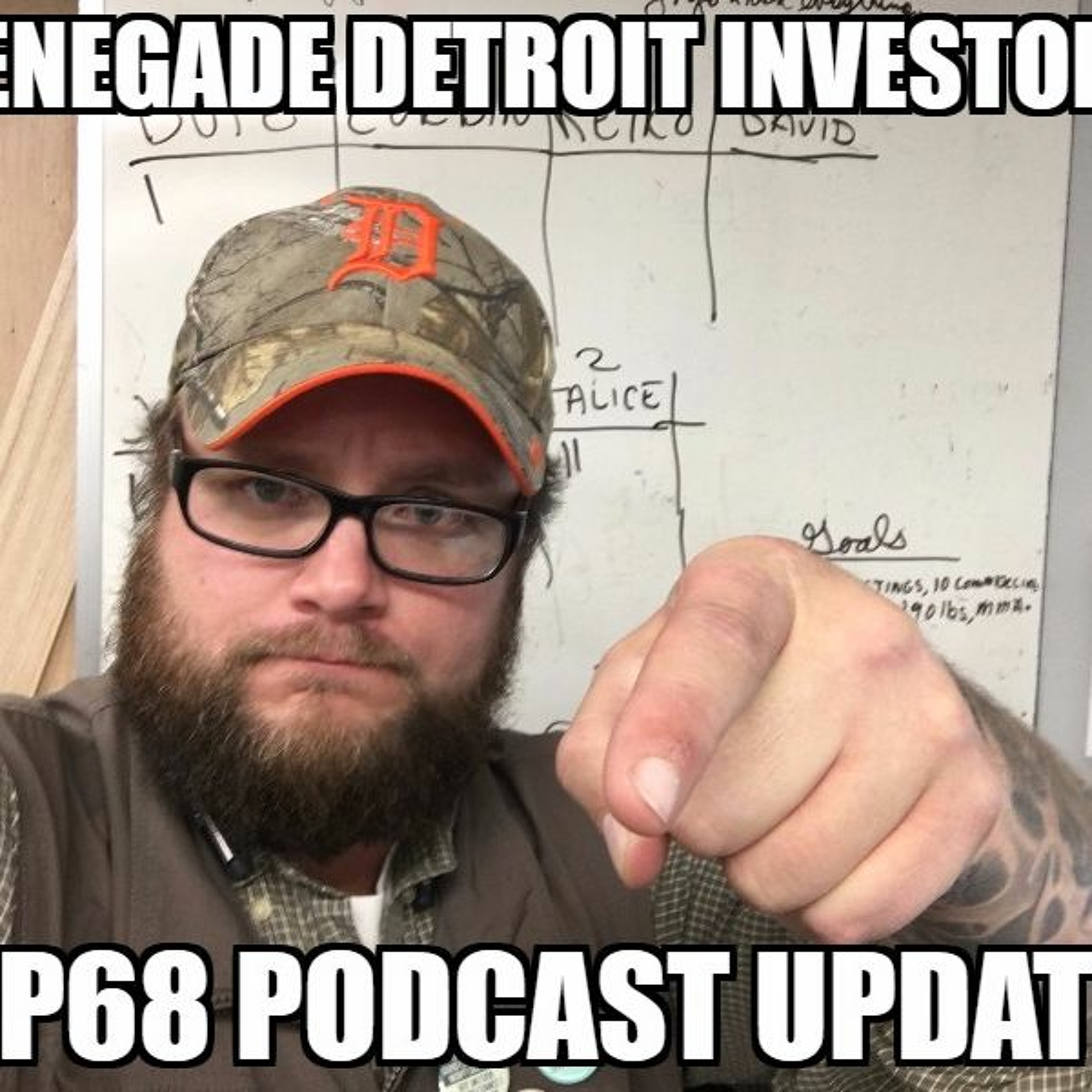 Renegade Detroit Investors Ep 68 Podcast Update episode artwork