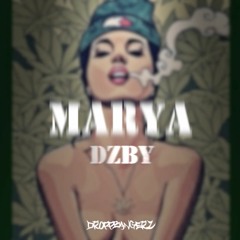 DZBY - Marya (Prod. by Dice)