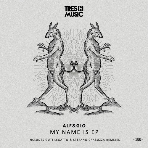 Alf&Gio - Your Name ( Stefano Crabuzza Remix ) Tres14 Music *OUT NOW*