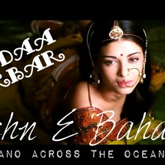 Jhodaa Akbar-Jashn E Bahaara(OLozano Across The Ocean Remix)