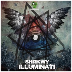 SHRKWY - Illuminati (Original Mix)