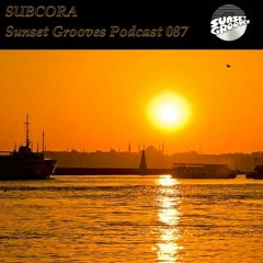 Sunset Grooves Podcast 087 - Subcora