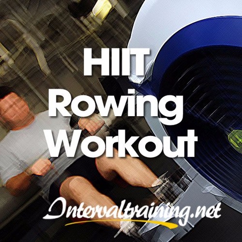 Hiit Rowing Workout