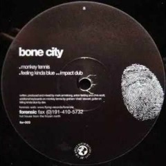 Bone City  -  Feeling Kinda Blue