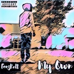 My Own