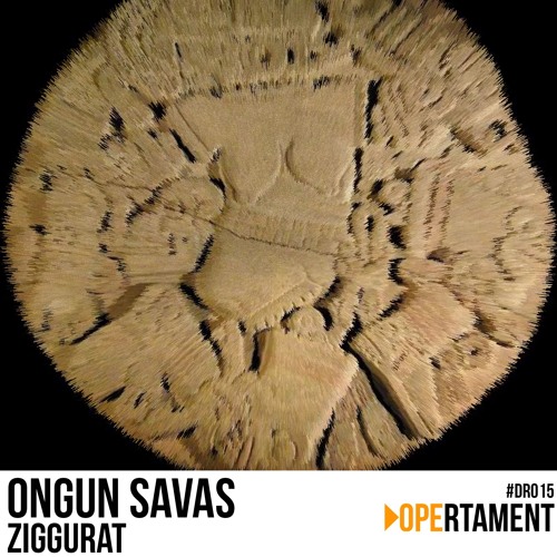 Ongun Savas - Ziggurat (Free Download)