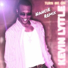 Kevin Lyttle - Turn Me On (Nancie Remix)