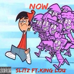 Now Ft. King Lou