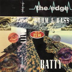 RATTY--THE EDGE DRUM & BASS--1995