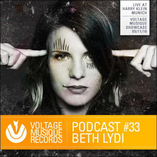 Voltage Musique Podcast 33 - Beth Lydi - LIVE @ VMR SHOWCASE - HARRY KLEIN - MUNICH