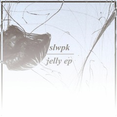 Jelly EP (Beat-Tape)