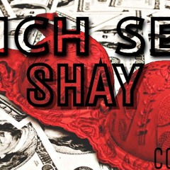 Shay Yonce - Rich Sex (Mastered)