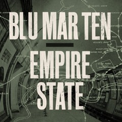 Blu Mar Ten - Empire State LP (10 minute preview)