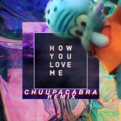 3LAU Feat. Bright Lights - How You Love Me (ChuupaCabra Funk Remix)