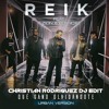Reik - Que Gano Olvidandote Feat. Zion & Lennox ( Christian Rodriguez Dj Edit )