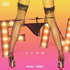 Shy Glizzy & Lil Uzi Vert - Fan Club