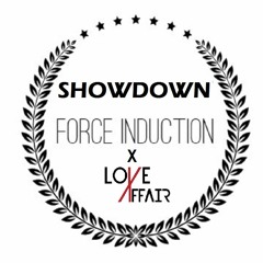 Showdown - Force Induction X Love Affair (Original Mix)