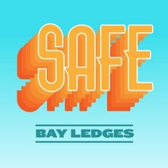 Bay Ledges - Safe (Cenzo Beatz Remix)