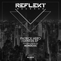 Patrick Hero - Epidemie (Monococ Remix)