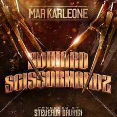 Mar Karleone - Edward Scissorhandz (Prod By: Steveaux Davinci)