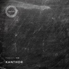 OECUS Podcast 028 // KANTHOR