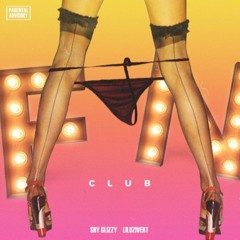 Shy Glizzy - Fan Club ft. Lil Uzi Vert (DigitalDripped.com)