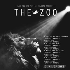 The Zoo ft Tray Haggerty (Prod. by Native)