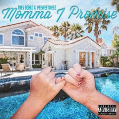 Momma I Promise (Prod. Danny EB)