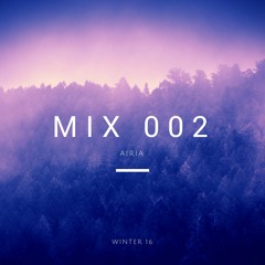 Airia - Mix 002
