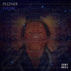Pezzner - Evelyn (Dance Spirit 23rd Dimension Mix)