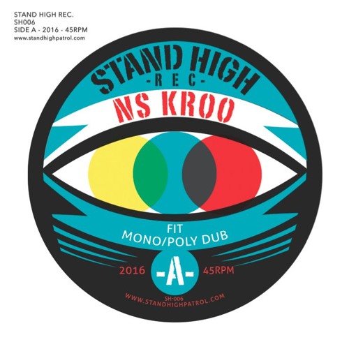 NS KROO - "Mono/Poly Dub" (SH006 / Stand High Records)