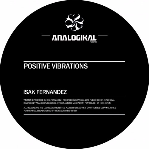 Isak Fernandez - Positive Vibrations (Original MIx)