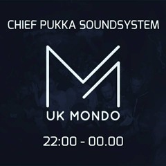 UK Mondo Radio hosted by Chief Pukka Soundsystem 26/10/16