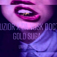 Guzior X Da Vosk Docta - Gold Suga