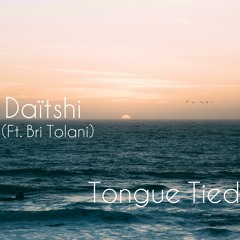 Tongue Tied (Feat. Bri Tolani)
