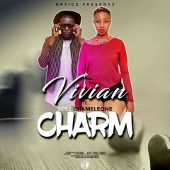 Vivian Ft Jose Chameleone - Charm.mp3