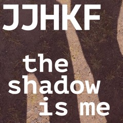 the shadow is me