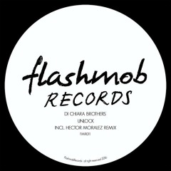 Di Chiara Brothers - Unlock Ep ( Out 25 November on Flashmob Records )