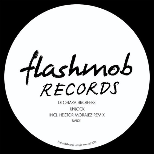 Di Chiara Brothers - Unlock Ep ( Out 25 November on Flashmob Records )