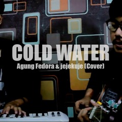 Cold Water - Major Lazer ft. Justin Bieber & MØ (Cover) by Agung Fedora & Jejekuje